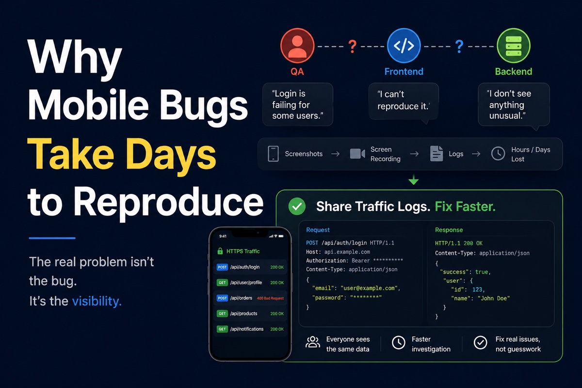 Why mobile bugs take days to reproduce